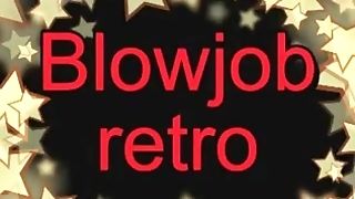 Blow-job Retro